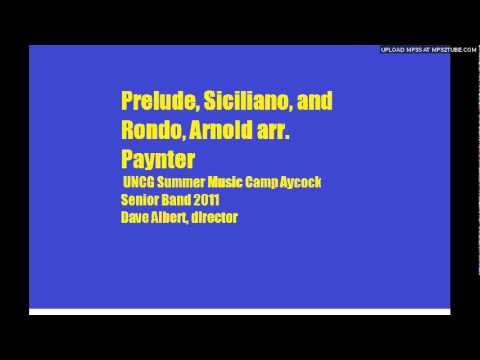 Prelude, Siciliano, and Rondo (Arnold, arr. Paynter)