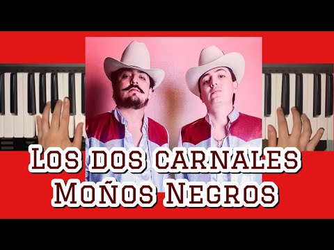Los Dos Carnales • Moños Negros • Teclado Tutorial