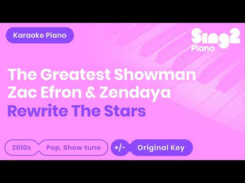 Rewrite the Stars - Karaoke Piano