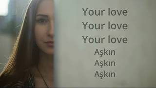 Kate Linn   Your Love ∣ Türkçe Ve İngilizce Sözleri ( Lyrics )