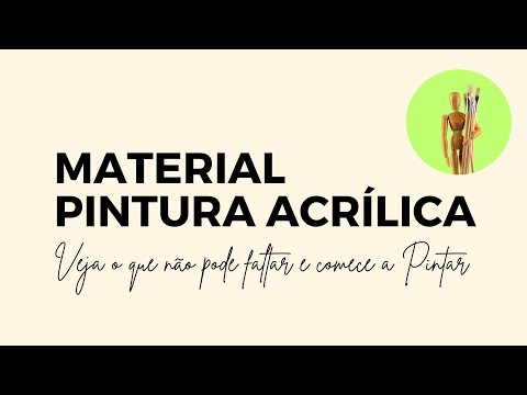 Pintura Acrílica para Iniciantes - veja a Lista de material para Você começar a Pintar