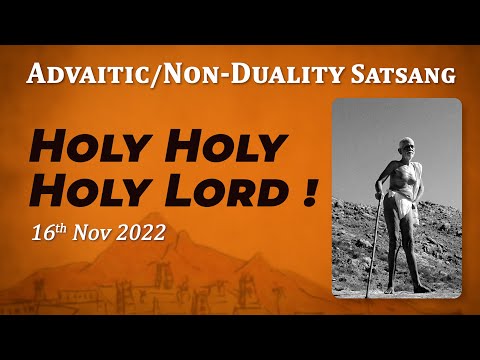 496. Bhagavan Ramana Satsang - Holy Holy Holy Lord