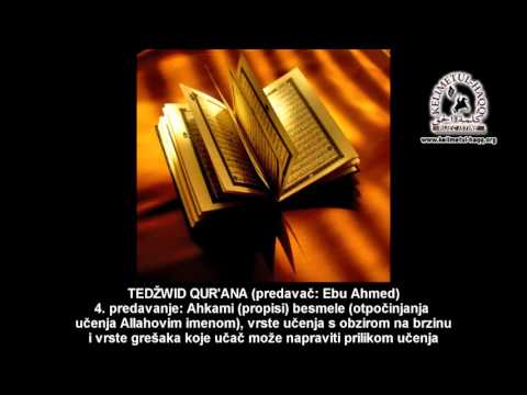 Tedžwid 4. predavanje - Ebu Ahmed