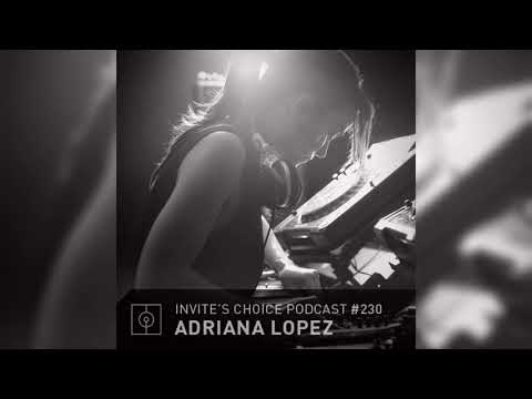 Invite's Choice Podcast 230 - Adriana Lopez