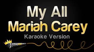 Mariah Carey - My All (Karaoke Version)