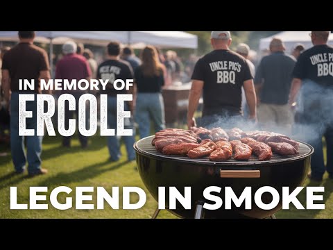 Legend in Smoke - Tribute Song for Ercole Chila of Uncle Pig’s Barbecue