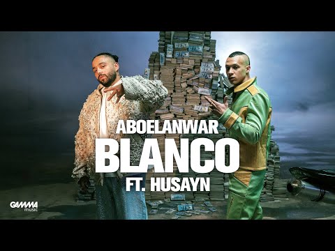 Abo El Anwar X  @Husayn -  Blanco (Official Music Video) | ابو الانوار و الصنص - بلانكو