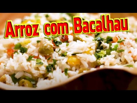 Arroz com Bacalhau🥰Arroz com Bacalhau Rápido e Fácil de Fazer🐠