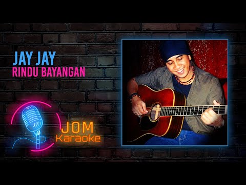 Jay Jay - Rindu Bayangan (Official Karaoke Video)