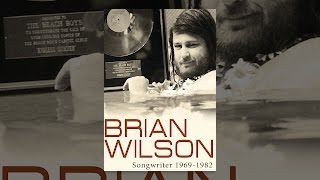 Brian Wilson - Songwriter: 1969-1982
