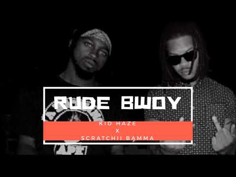 Kid Haze - Rude Bwoy (Feat. Scratchii Bamma) [I.V.M.Records 2018]