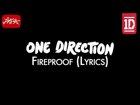 One Direction - Fireproof (Lyrics) [HD]