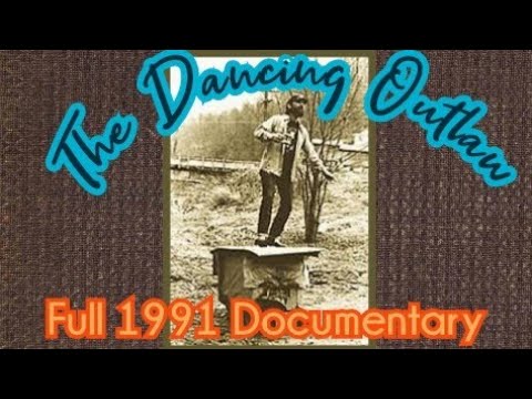The Dancing Outlaw-Original 1991 Jesco White Documentary