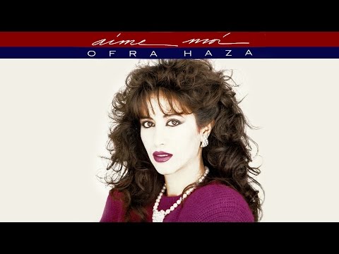 Ofra Haza - Aime Moi (long version mix) - עפרה חזה