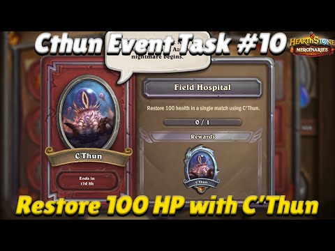 C'thun Event Task #10: Heal 100 HP with C'thun in 1 Fight - Hearthstone Mercenaries Guide