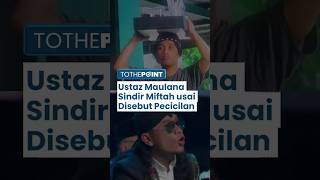 Gus Miftah dan Ustaz Maulana Saling Sindir Buntut Pernyataan 'Ustaz Pecicilan', Buat Parodi Sindiran