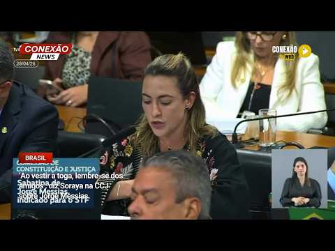 Vídeo: ‘Ao vestir a toga, lembre-se dos amigos’: diz Soraya na CCJ sobre Jorge Messias.