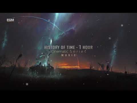 Best Cinematic Music - 1 Hour - History Of Time - Ender Güney (Official Audio)