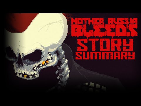 Mother Russia Bleeds - Story Summary