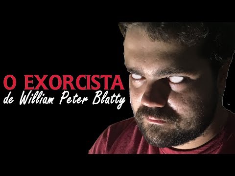 Sobre o Livro: O Exorcista - William Peter Blatty | Lidos e Curtidos