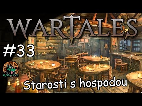 🌍🍻Správa taverny a cestování🍷🔥 WARTALES #33 CZ/SK