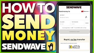 How To Send Money with Sendwave | Verify & Transfer (Step-by-step)