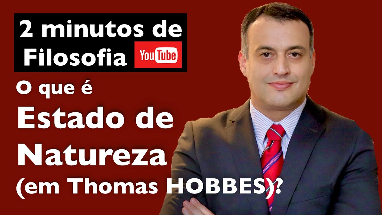 O que é ESTADO DE NATUREZA (Thomas Hobbes)? | 2 Minutos de filosofia nas SEGUNDAS-feiras