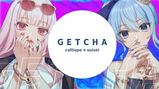 [Vtub] Getcha！ cover by 星姐and 死神