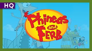 Phineas and Ferb (2007-2015) Intro