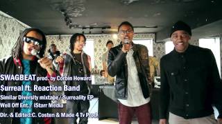 [Official Music Video] - $urreal ft. Reaction Band - SWAGBEAT