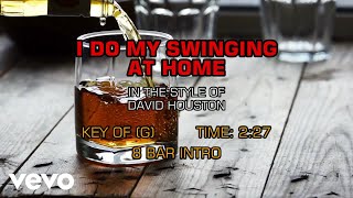 David Houston - I Do My Swinging At Home (Karaoke)