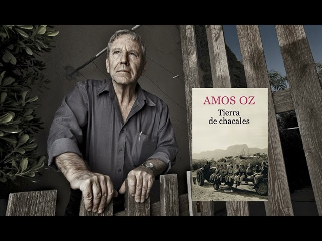 Vídeo relacionado con Tierra de chacales: 11 (Biblioteca Amos Oz)