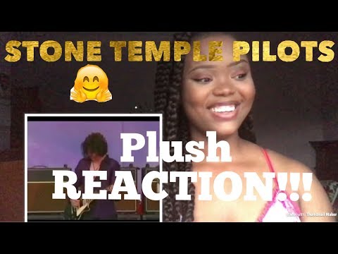 Stone Temple Pilots- Plush REACTION!!!