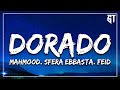 Dorado - Mahmood, Sfera Ebbasta, Feid ( Testo/Lyrics ) - Nuova playlist 2022
