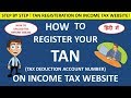 HOW TO REGISTER YOUR TAN ON INCOME TAX WEBSITE !! CA MANOJ GUPTA!! HOW TO REGISTER YOUR TAN ON INCOME TAX WEBSITE !! CA MANOJ GUPTA!!