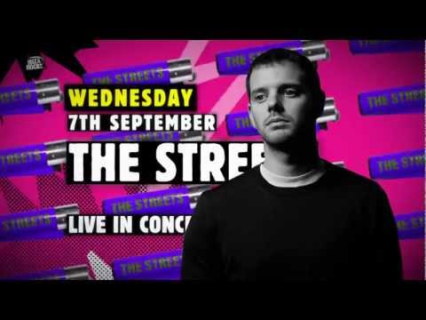 The Streets + Rizzle Kicks + DJ Fresh + Doorly + Nicola Bear