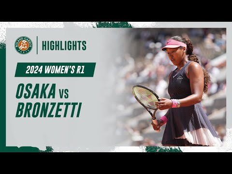 Osaka vs Bronzetti Round 1 Highlights | Roland-Garros 2024