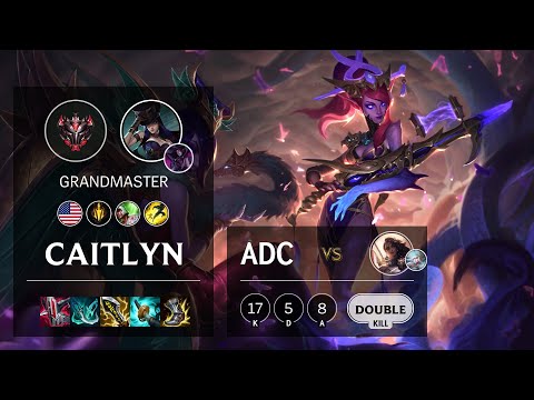 Caitlyn ADC vs Samira - NA Grandmaster Patch 11.13