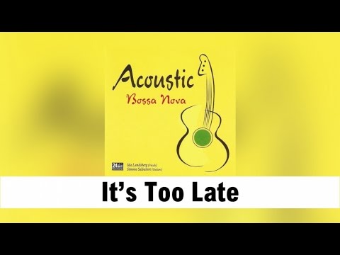 Ida Landsberg - It's Too Late