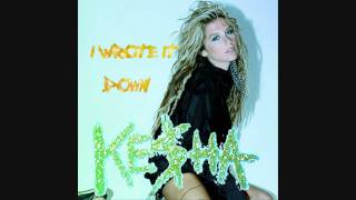 Ke$ha - I Wrote it Down (Snippet)