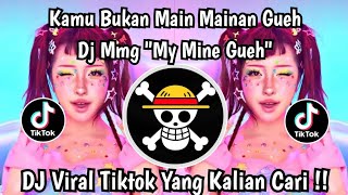 Download lagu DJ MMG ( MY MINE GUEH  ) KAMU BUAT AKU JADI PUSING MELELEH || DJ VIRAL TIKTOK 2026 !! mp3