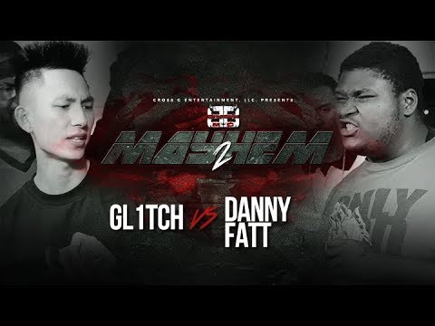 Gl1tch vs Danny Fatt