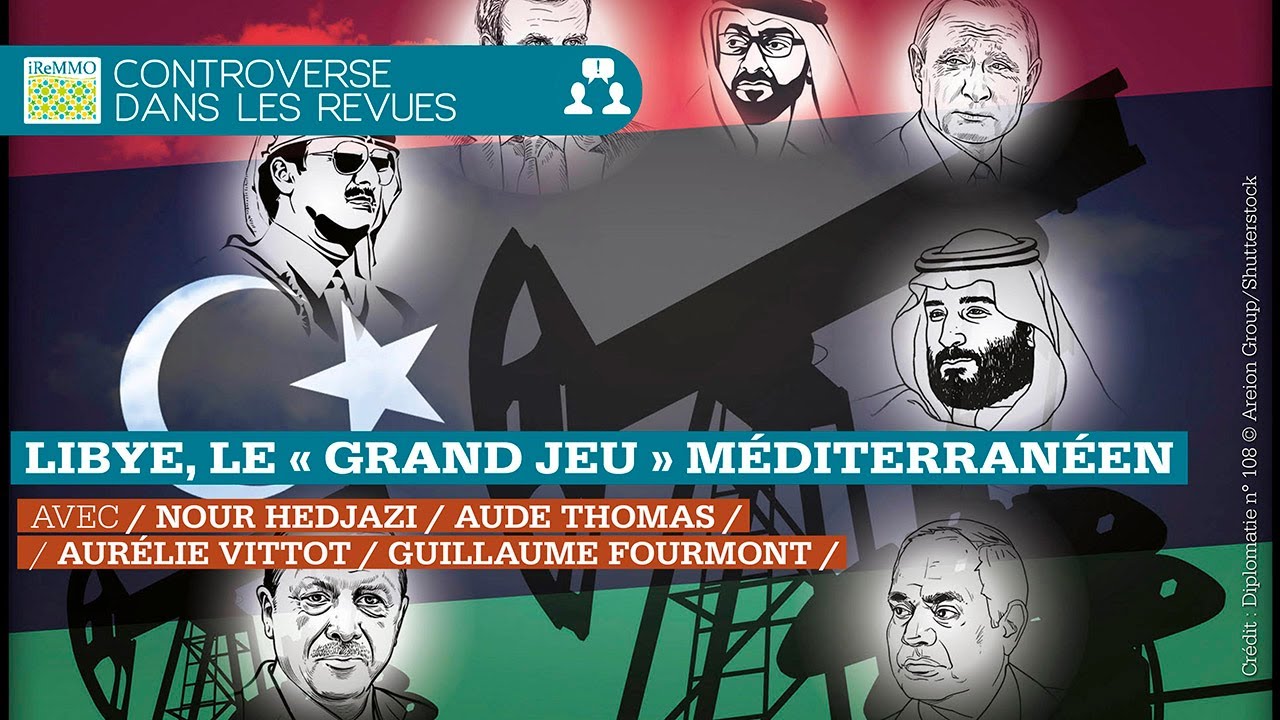 Libye, le « grand jeu » méditerranéen