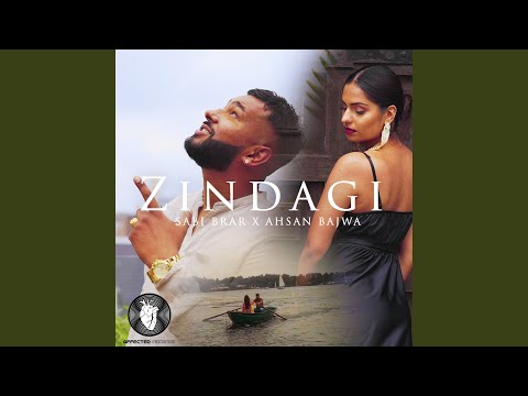 Zindagi (feat. Ahsan Bajwa)