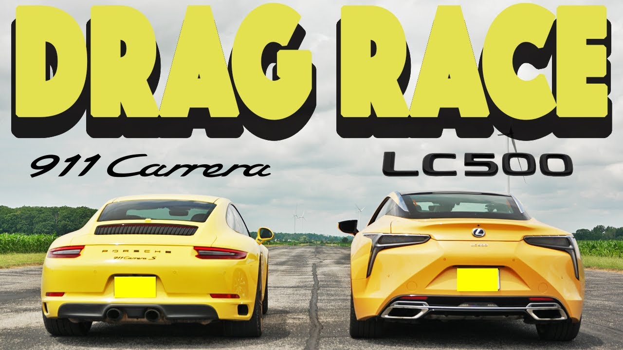 Lc500 Racing This Porsche 911 Carrera S Embarrassed the Heck Out of a Lexus LC500 ...