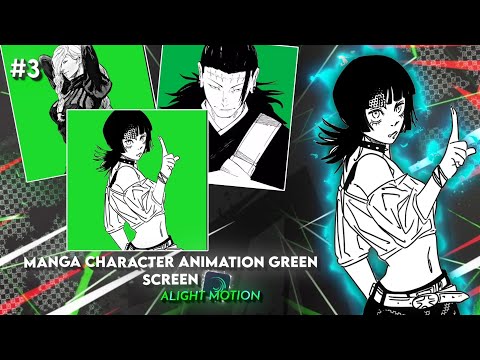Manga character animation with green screen | character animation alight motion preset |