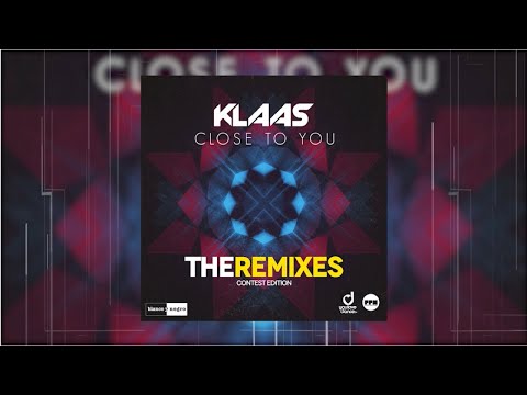 Klaas - Close To You (Danny Carlson & Robin Tune Remix) - Official Audio