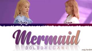 BOL4 (볼빨간사춘기) - &#39;MERMAID&#39; Lyrics [Color Coded_Han_Rom_Eng]
