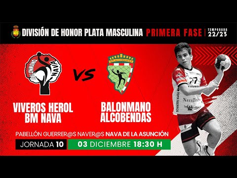 VIVEROS HEROL BM. NAVA - BM ALCOBENDAS DH PLATA MASCULINA. JORNADA 10