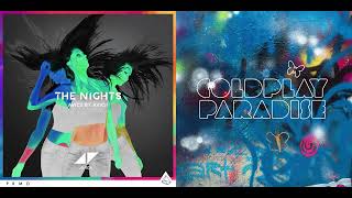 The Nights x Paradise (Mashup) - Avicii, Coldplay